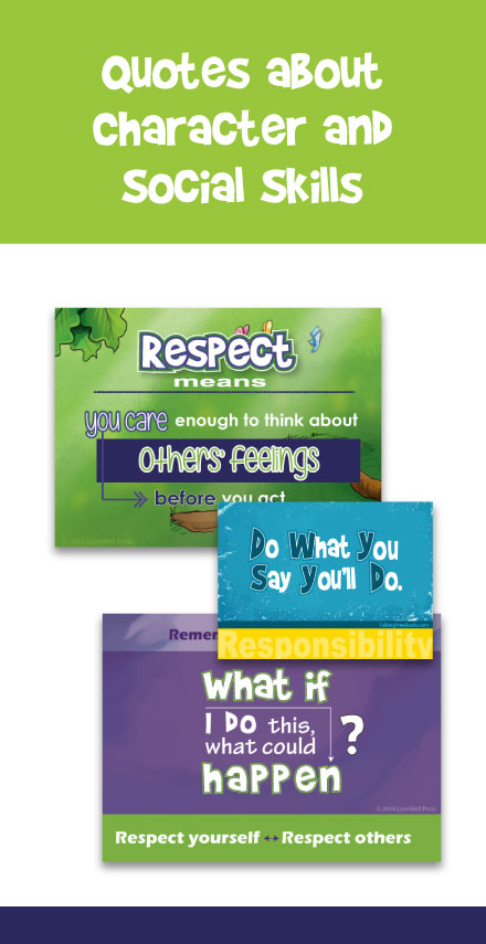 Quotes for kids about social skills and character Quotes about social skills and good character for kids